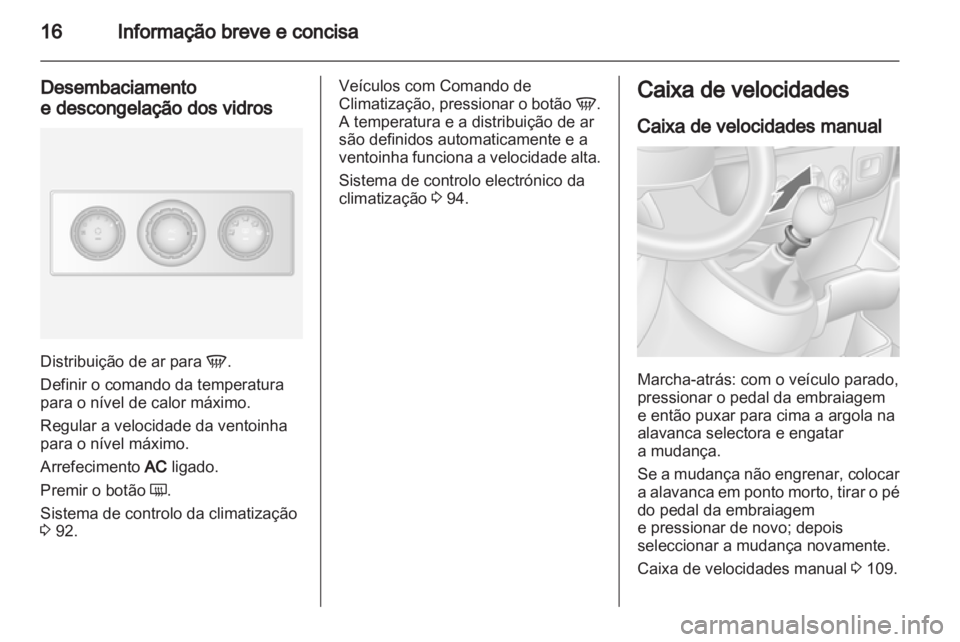 OPEL MOVANO_B 2012 Manual de Instruções (in Portugues) OPEL MOVANO_B 2012 Manual de Instruções (in Portugues)