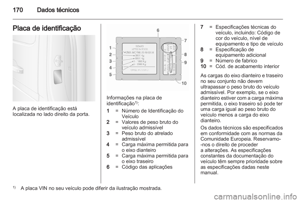 OPEL MOVANO_B 2012 Manual de Instruções (in Portugues) OPEL MOVANO_B 2012 Manual de Instruções (in Portugues)
