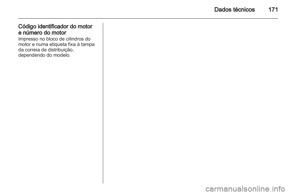 OPEL MOVANO_B 2012 Manual de Instruções (in Portugues) OPEL MOVANO_B 2012 Manual de Instruções (in Portugues)