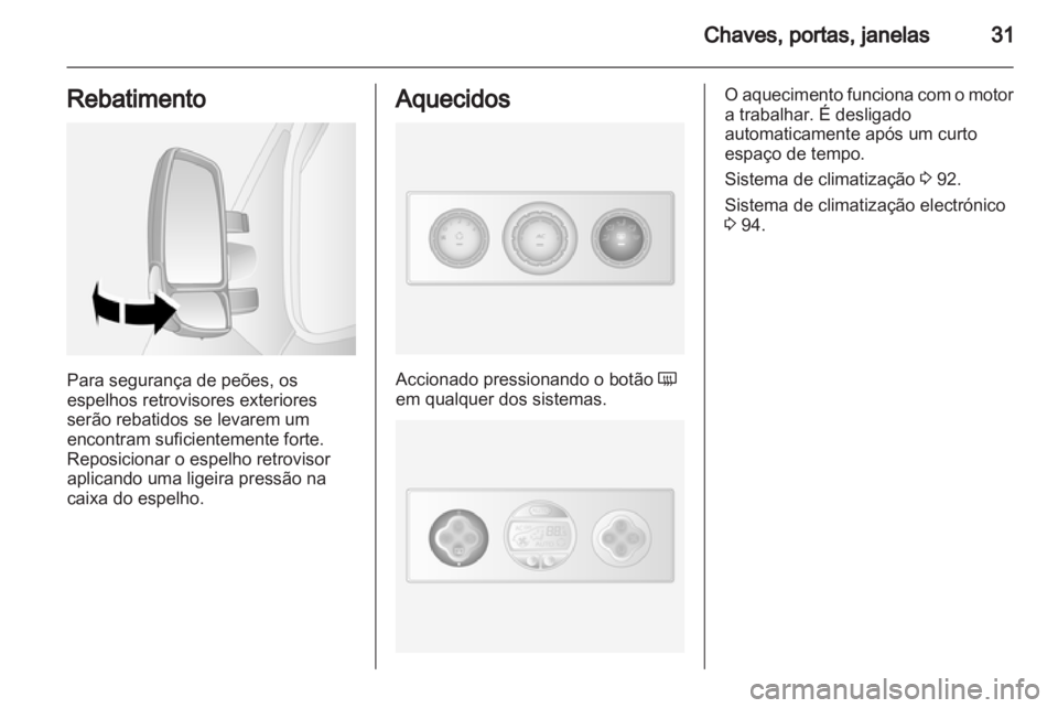 OPEL MOVANO_B 2012 Manual de Instruções (in Portugues) OPEL MOVANO_B 2012 Manual de Instruções (in Portugues)