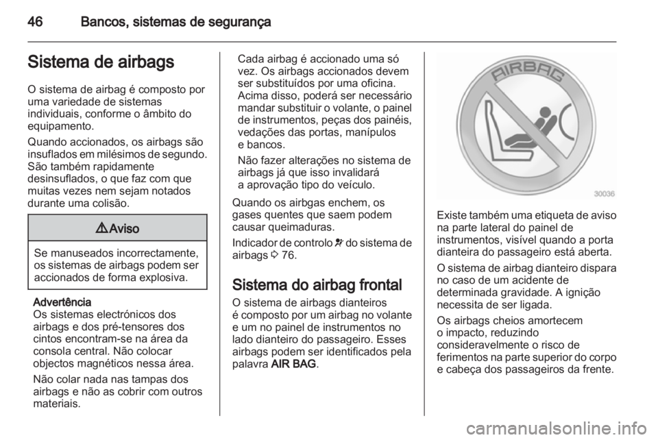 OPEL MOVANO_B 2012 Manual de Instruções (in Portugues) OPEL MOVANO_B 2012 Manual de Instruções (in Portugues)