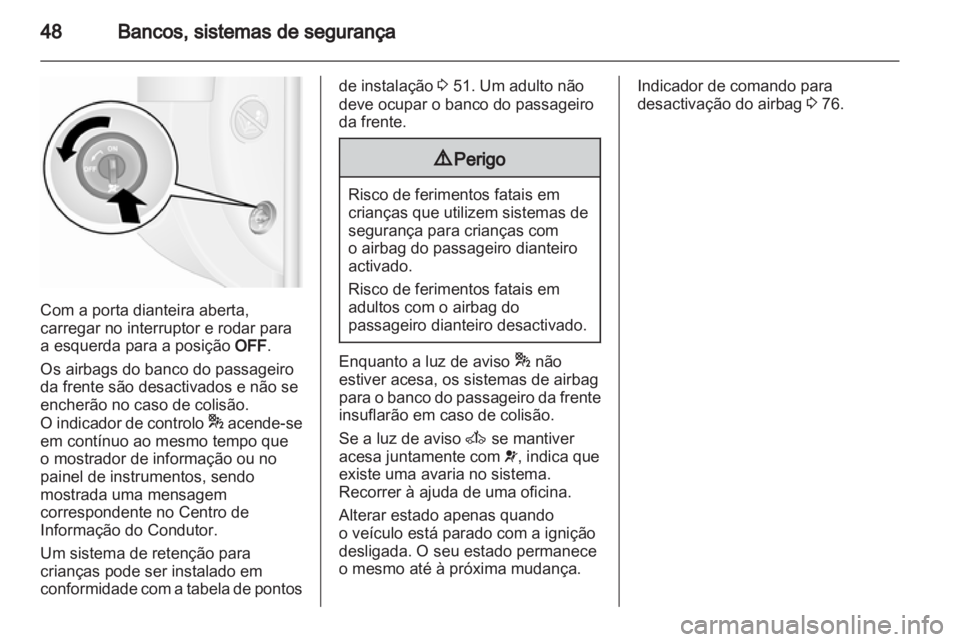 OPEL MOVANO_B 2012 Manual de Instruções (in Portugues) OPEL MOVANO_B 2012 Manual de Instruções (in Portugues)
