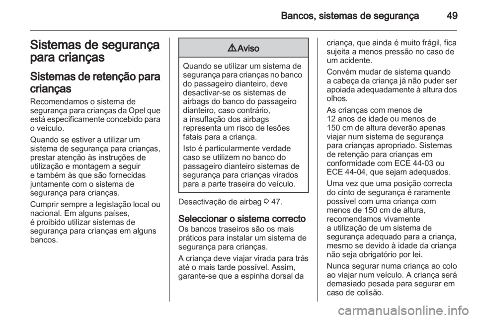OPEL MOVANO_B 2012 Manual de Instruções (in Portugues) OPEL MOVANO_B 2012 Manual de Instruções (in Portugues)