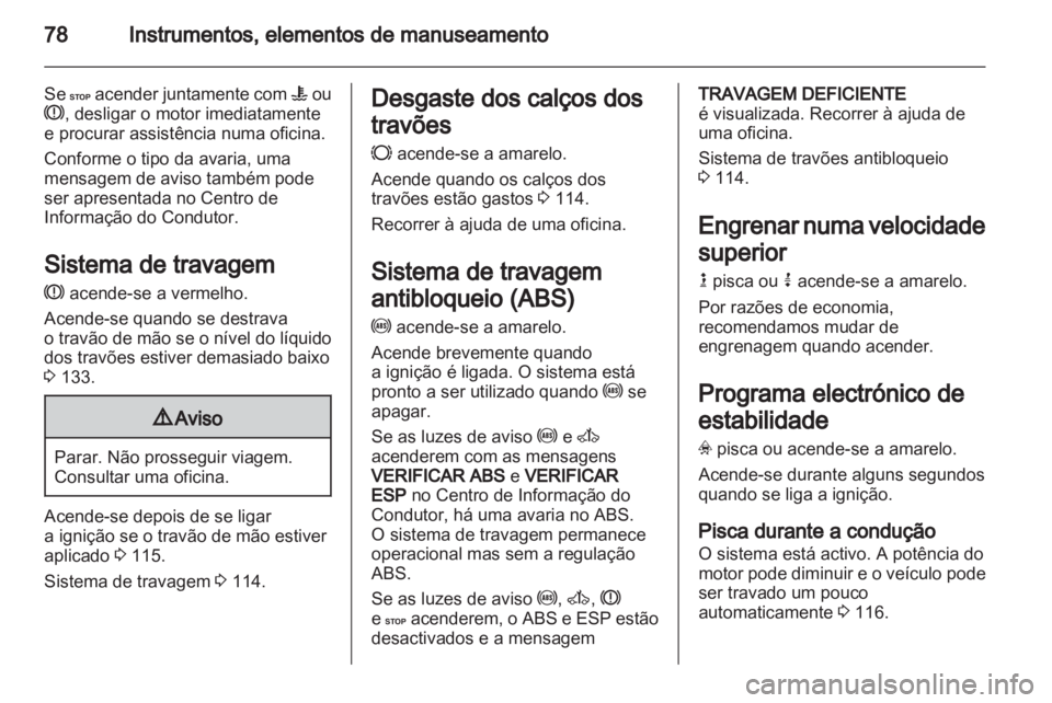 OPEL MOVANO_B 2012 Manual de Instruções (in Portugues) OPEL MOVANO_B 2012 Manual de Instruções (in Portugues)