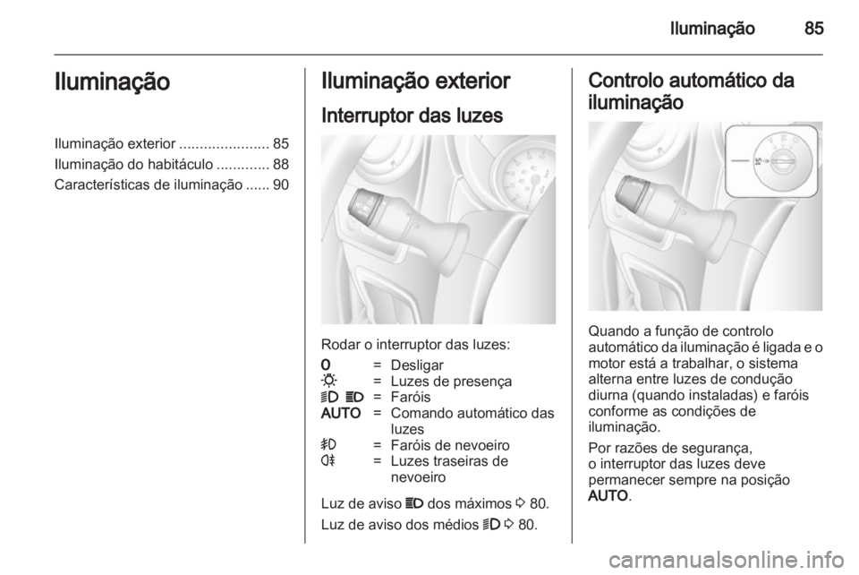 OPEL MOVANO_B 2012 Manual de Instruções (in Portugues) OPEL MOVANO_B 2012 Manual de Instruções (in Portugues)