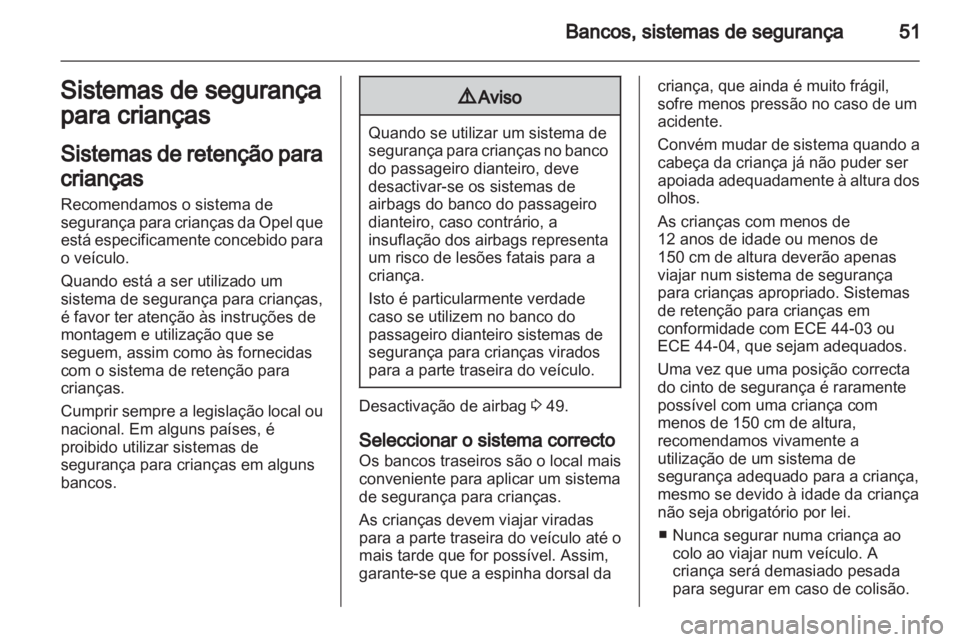 OPEL MOVANO_B 2012.5 Manual de Instruções (in Portugues) OPEL MOVANO_B 2012.5 Manual de Instruções (in Portugues)