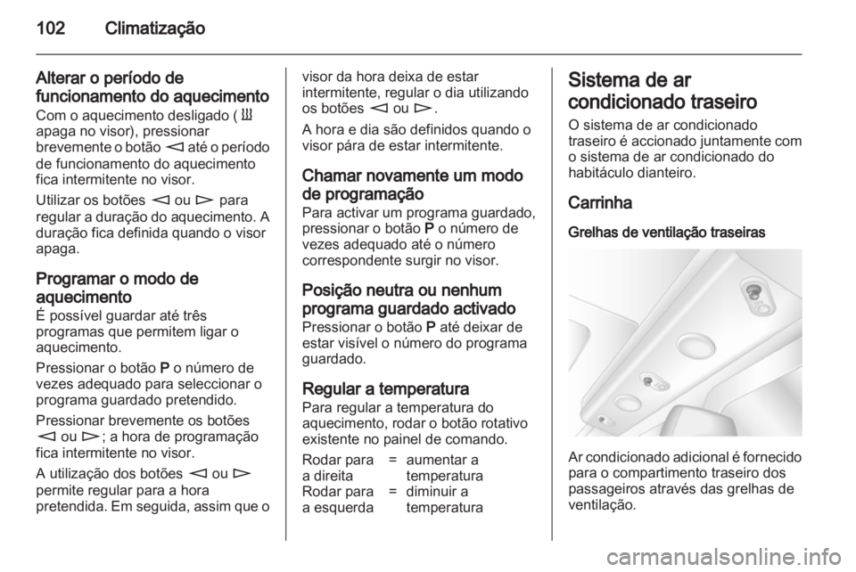 OPEL MOVANO_B 2013.5 Manual de Instruções (in Portugues) OPEL MOVANO_B 2013.5 Manual de Instruções (in Portugues)