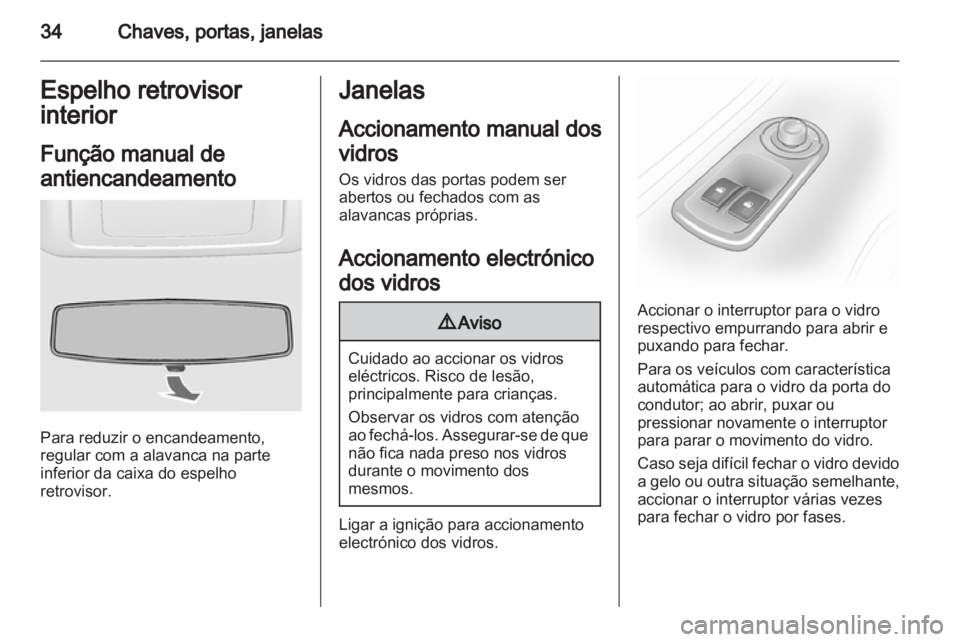 OPEL MOVANO_B 2013.5 Manual de Instruções (in Portugues) OPEL MOVANO_B 2013.5 Manual de Instruções (in Portugues)