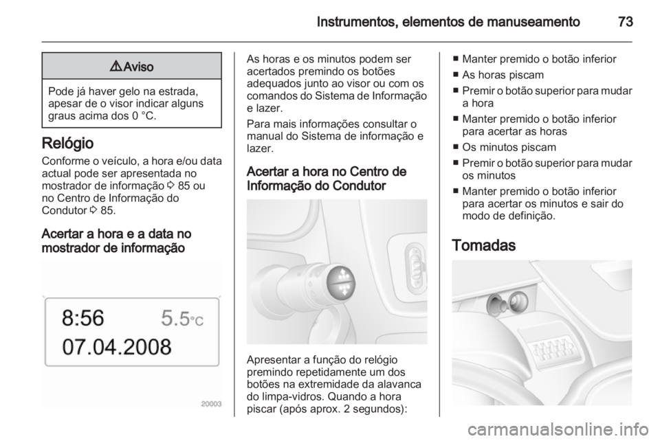 OPEL MOVANO_B 2013.5 Manual de Instruções (in Portugues) OPEL MOVANO_B 2013.5 Manual de Instruções (in Portugues)