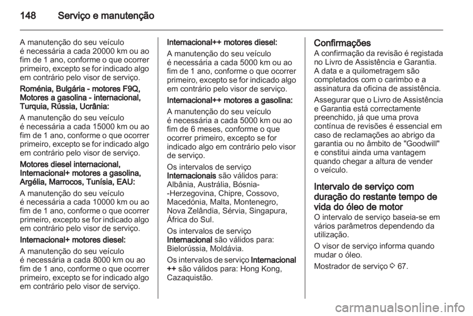 OPEL VIVARO 2011  Manual de Instruções (in Portugues) 