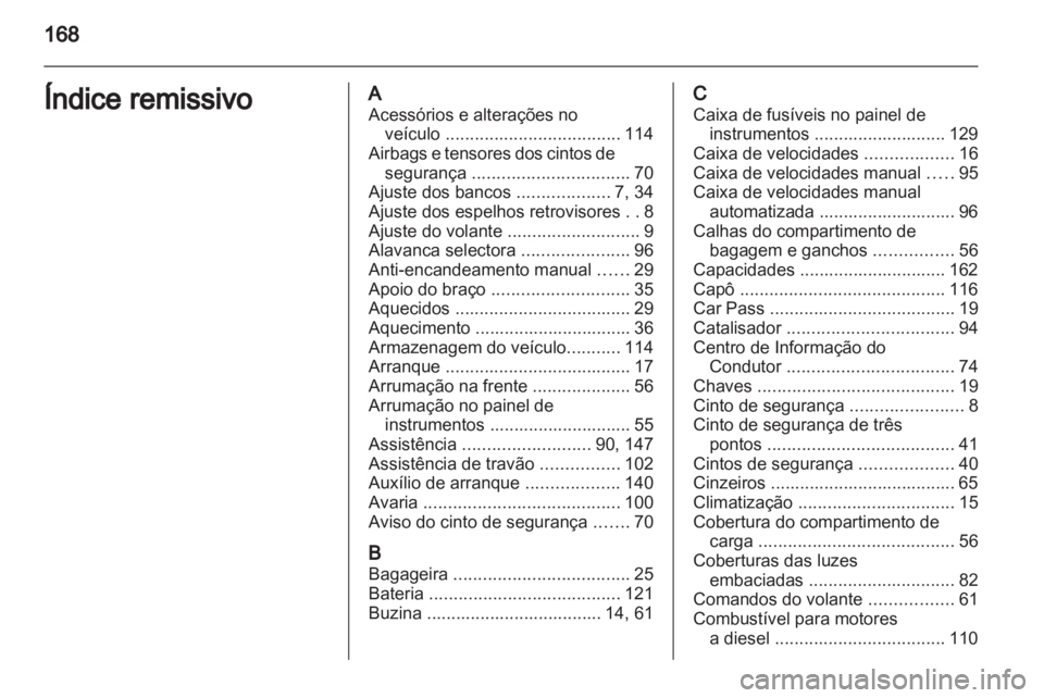 OPEL VIVARO 2011  Manual de Instruções (in Portugues) 