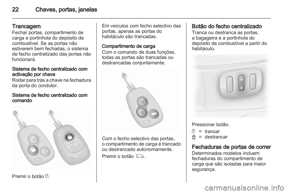 OPEL VIVARO 2011 Manual de Instruções (in Portugues) OPEL VIVARO 2011 Manual de Instruções (in Portugues)