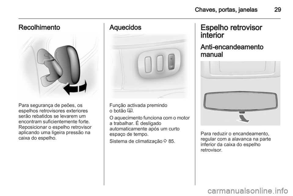 OPEL VIVARO 2011 Manual de Instruções (in Portugues) OPEL VIVARO 2011 Manual de Instruções (in Portugues)