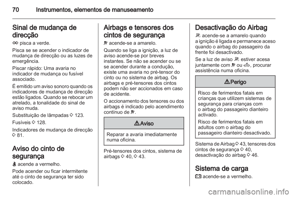 OPEL VIVARO 2011 Manual de Instruções (in Portugues) OPEL VIVARO 2011 Manual de Instruções (in Portugues)