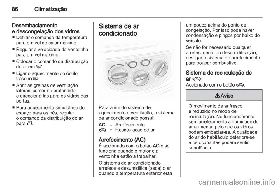 OPEL VIVARO 2011 Manual de Instruções (in Portugues) OPEL VIVARO 2011 Manual de Instruções (in Portugues)