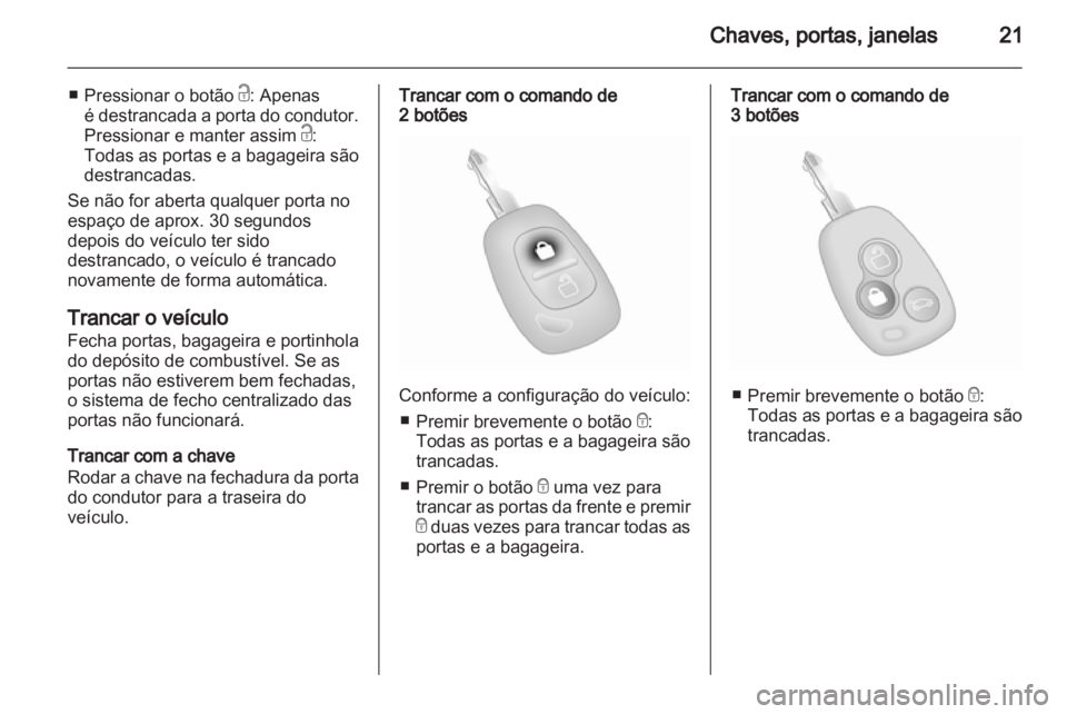OPEL VIVARO 2012 Manual de Instruções (in Portugues) OPEL VIVARO 2012 Manual de Instruções (in Portugues)