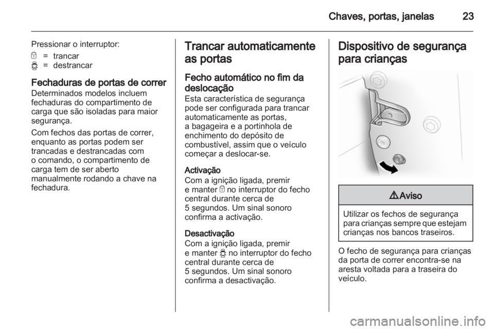 OPEL VIVARO 2012 Manual de Instruções (in Portugues) OPEL VIVARO 2012 Manual de Instruções (in Portugues)