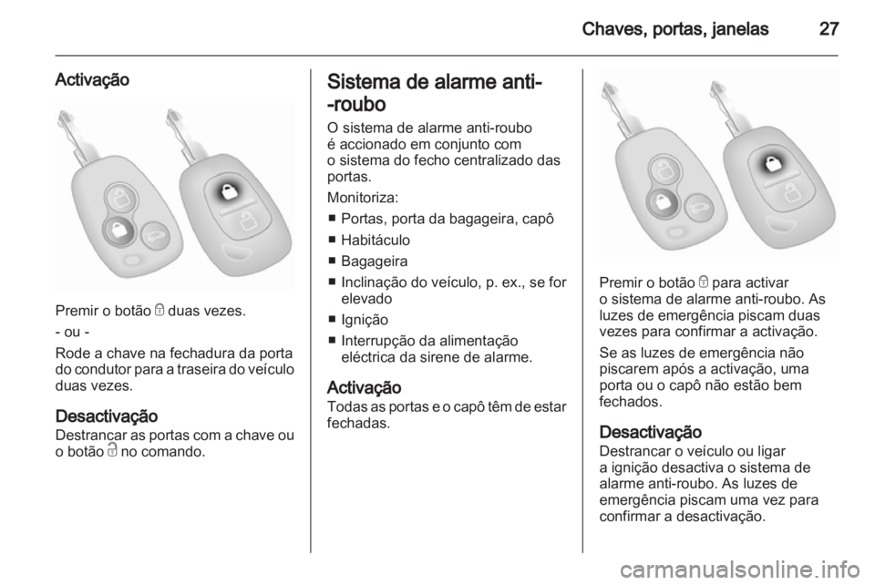 OPEL VIVARO 2012 Manual de Instruções (in Portugues) OPEL VIVARO 2012 Manual de Instruções (in Portugues)