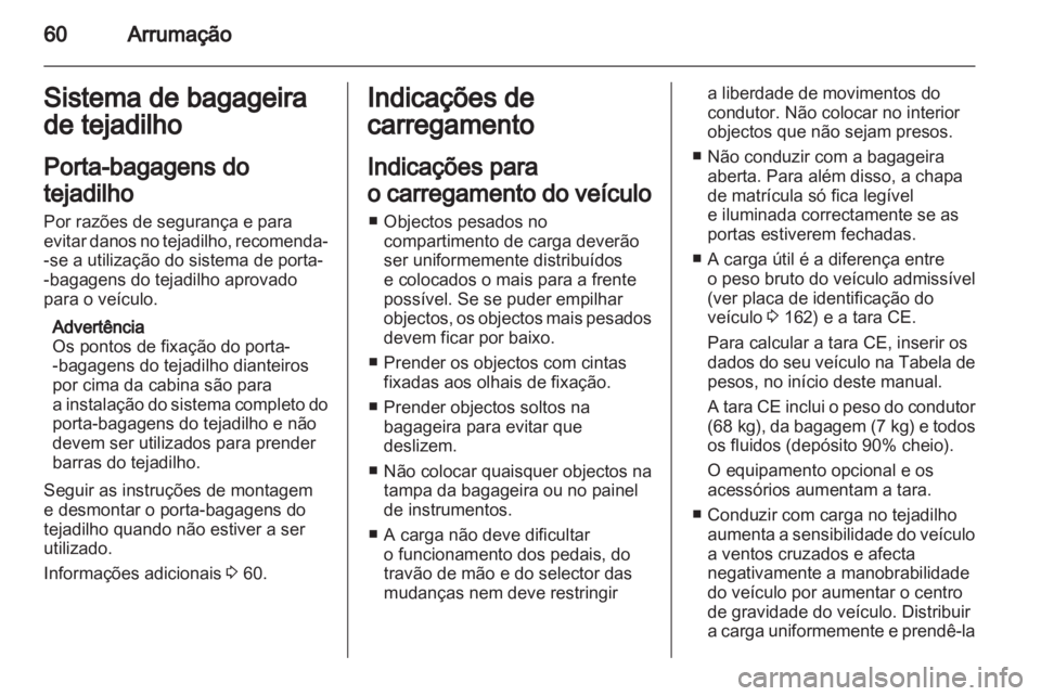 OPEL VIVARO 2012 Manual de Instruções (in Portugues) OPEL VIVARO 2012 Manual de Instruções (in Portugues)