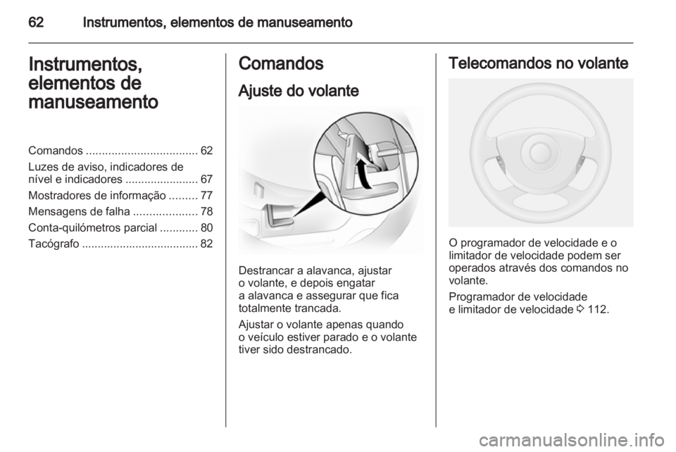 OPEL VIVARO 2012 Manual de Instruções (in Portugues) OPEL VIVARO 2012 Manual de Instruções (in Portugues)