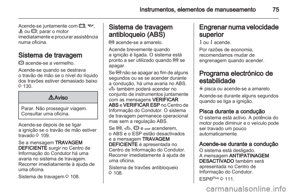 OPEL VIVARO 2012 Manual de Instruções (in Portugues) OPEL VIVARO 2012 Manual de Instruções (in Portugues)