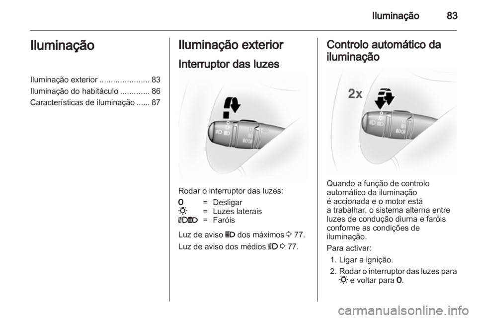 OPEL VIVARO 2012 Manual de Instruções (in Portugues) OPEL VIVARO 2012 Manual de Instruções (in Portugues)