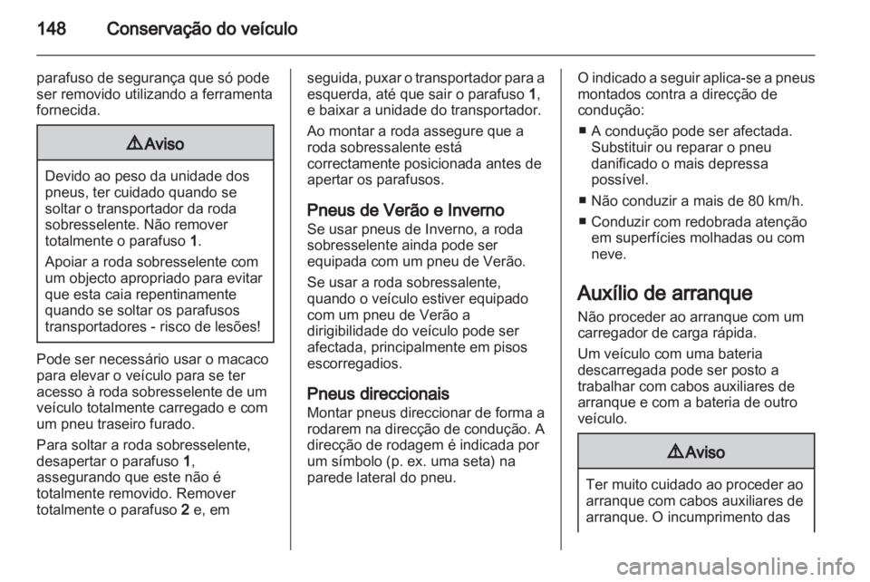 OPEL VIVARO 2013.5 Manual de Instruções (in Portugues) OPEL VIVARO 2013.5 Manual de Instruções (in Portugues)