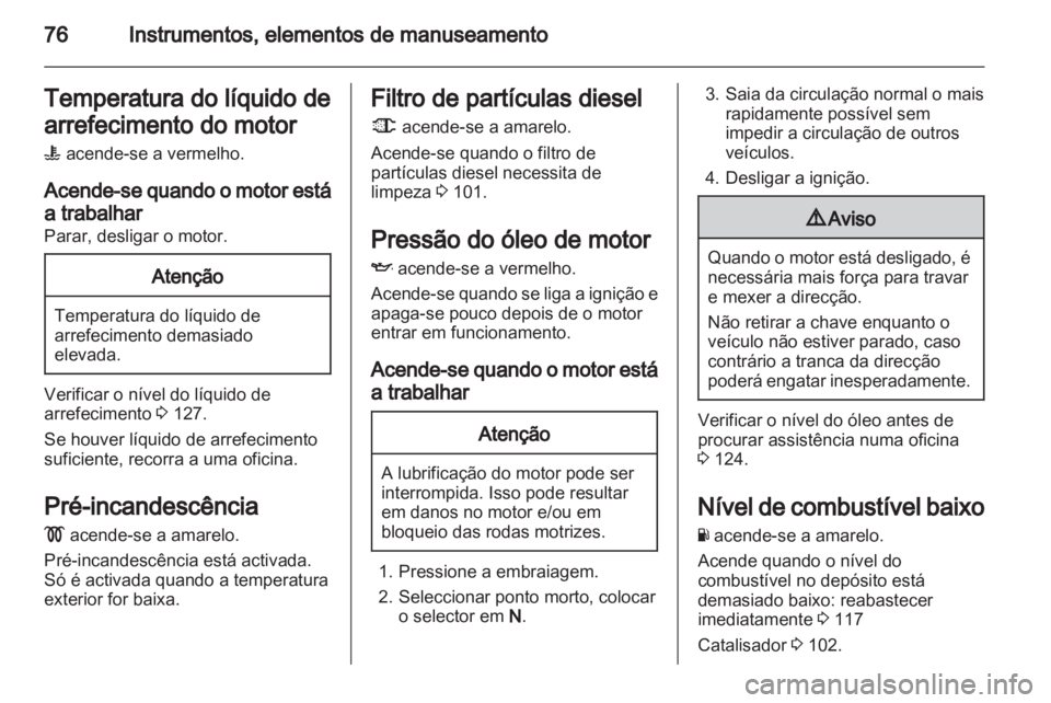 OPEL VIVARO 2013.5 Manual de Instruções (in Portugues) OPEL VIVARO 2013.5 Manual de Instruções (in Portugues)