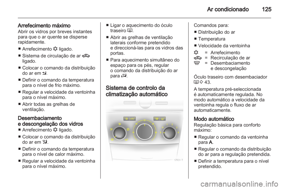 OPEL ZAFIRA 2010 Manual de Instruções (in Portugues) OPEL ZAFIRA 2010 Manual de Instruções (in Portugues)