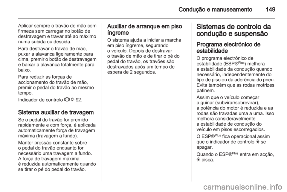 OPEL ZAFIRA 2010 Manual de Instruções (in Portugues) OPEL ZAFIRA 2010 Manual de Instruções (in Portugues)