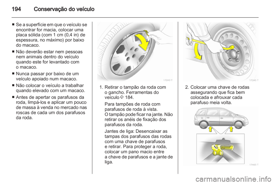 OPEL ZAFIRA 2010 Manual de Instruções (in Portugues) OPEL ZAFIRA 2010 Manual de Instruções (in Portugues)