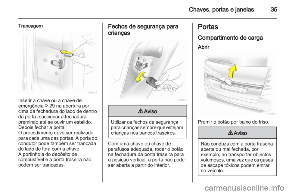 OPEL ZAFIRA 2010  Manual de Instruções (in Portugues) 