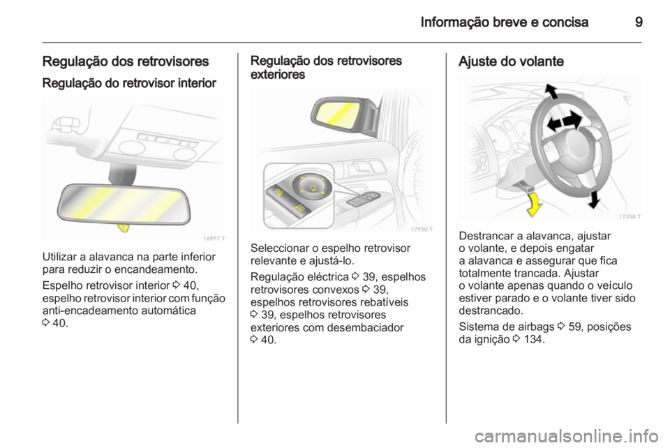 OPEL ZAFIRA 2010 Manual de Instruções (in Portugues) OPEL ZAFIRA 2010 Manual de Instruções (in Portugues)