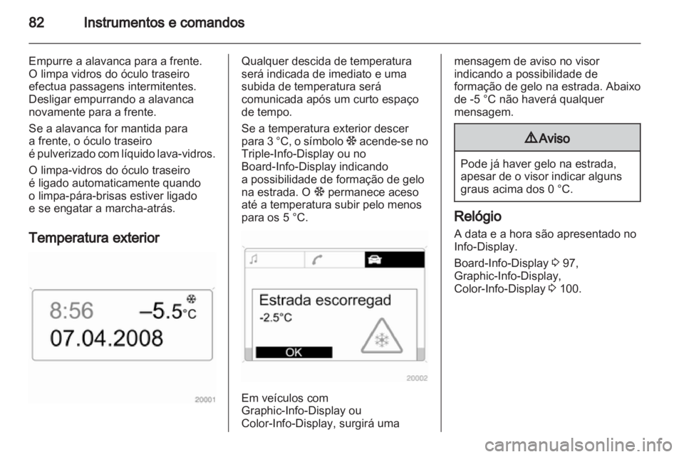 OPEL ZAFIRA 2010 Manual de Instruções (in Portugues) OPEL ZAFIRA 2010 Manual de Instruções (in Portugues)
