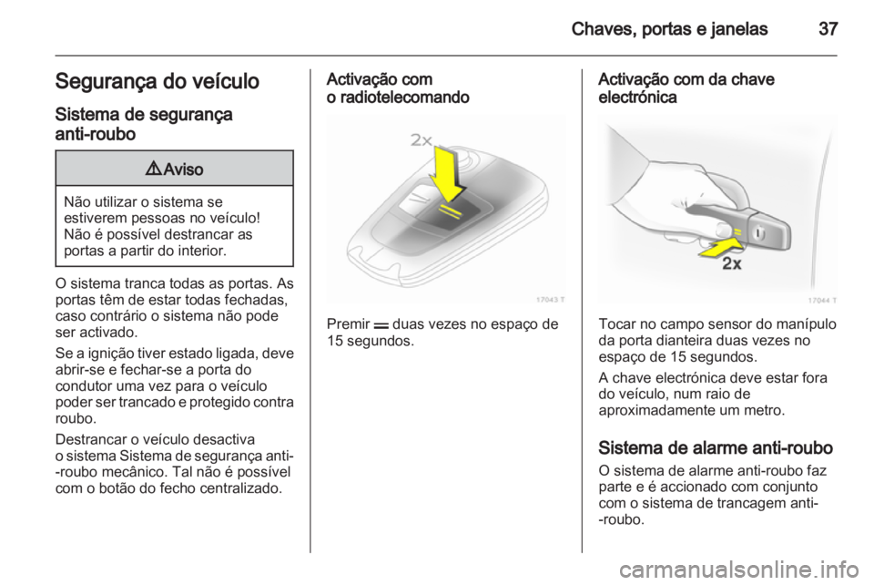 OPEL ZAFIRA 2010.5  Manual de Instruções (in Portugues) 