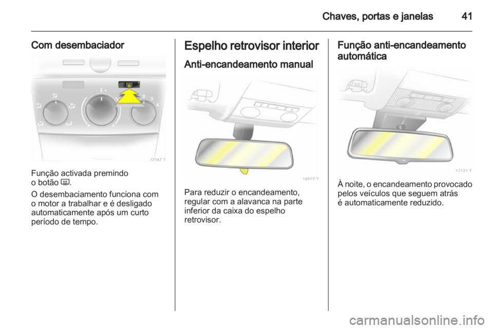 OPEL ZAFIRA 2010.5  Manual de Instruções (in Portugues) 