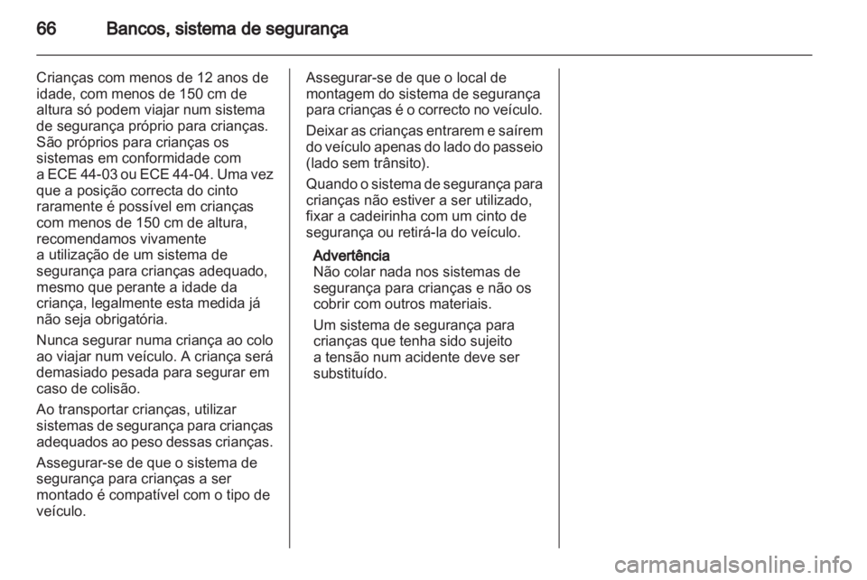 OPEL ZAFIRA 2010.5  Manual de Instruções (in Portugues) 