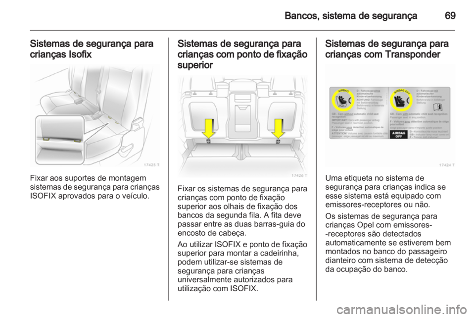 OPEL ZAFIRA 2010.5  Manual de Instruções (in Portugues) 
