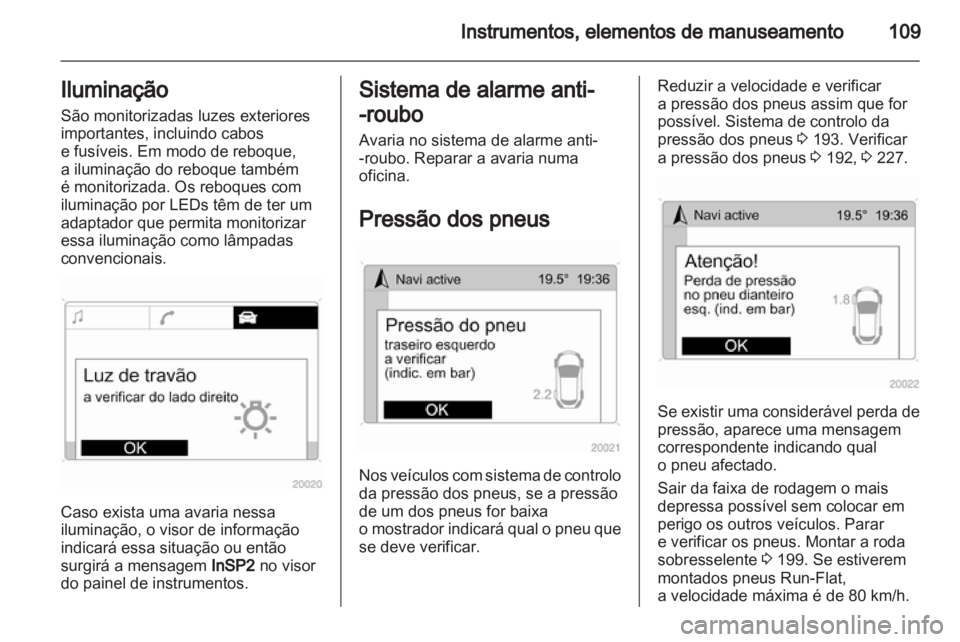 OPEL ZAFIRA 2011 Manual de Instruções (in Portugues) OPEL ZAFIRA 2011 Manual de Instruções (in Portugues)