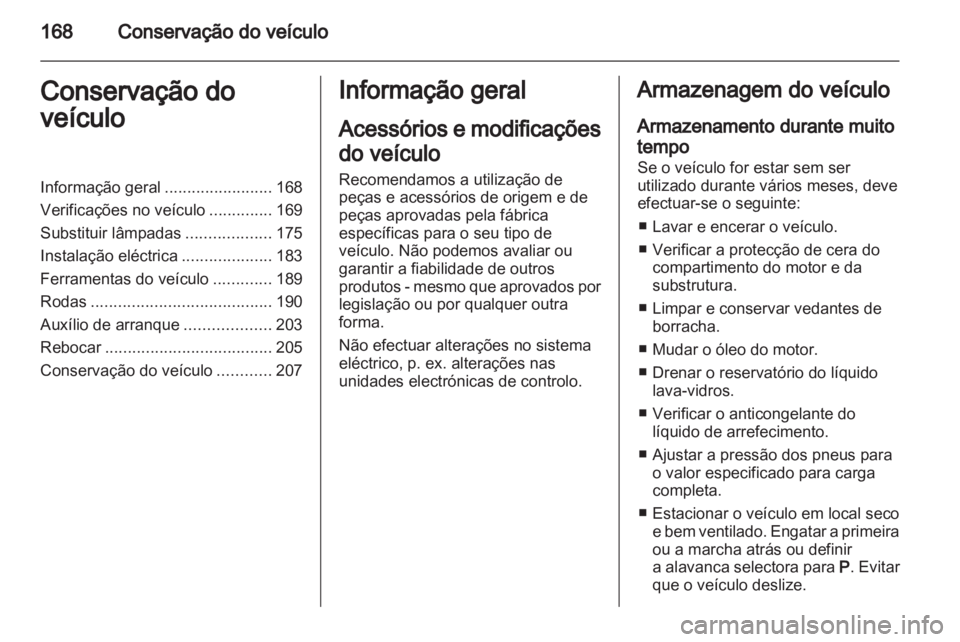 OPEL ZAFIRA 2011  Manual de Instruções (in Portugues) 