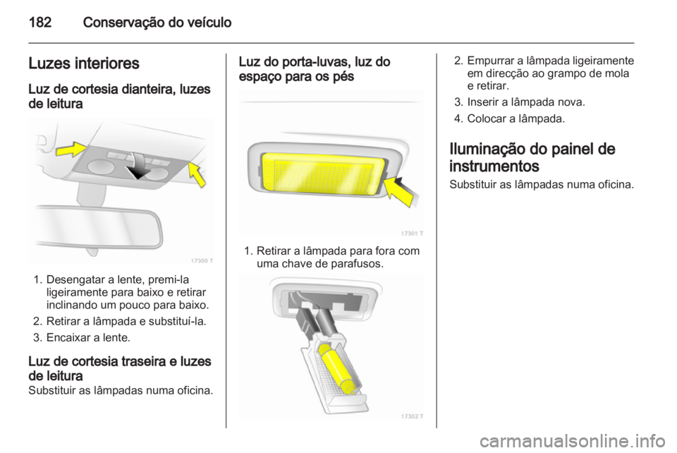 OPEL ZAFIRA 2011  Manual de Instruções (in Portugues) 