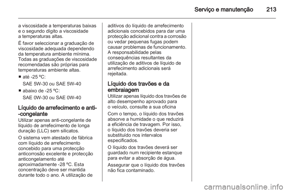 OPEL ZAFIRA 2011 Manual de Instruções (in Portugues) OPEL ZAFIRA 2011 Manual de Instruções (in Portugues)