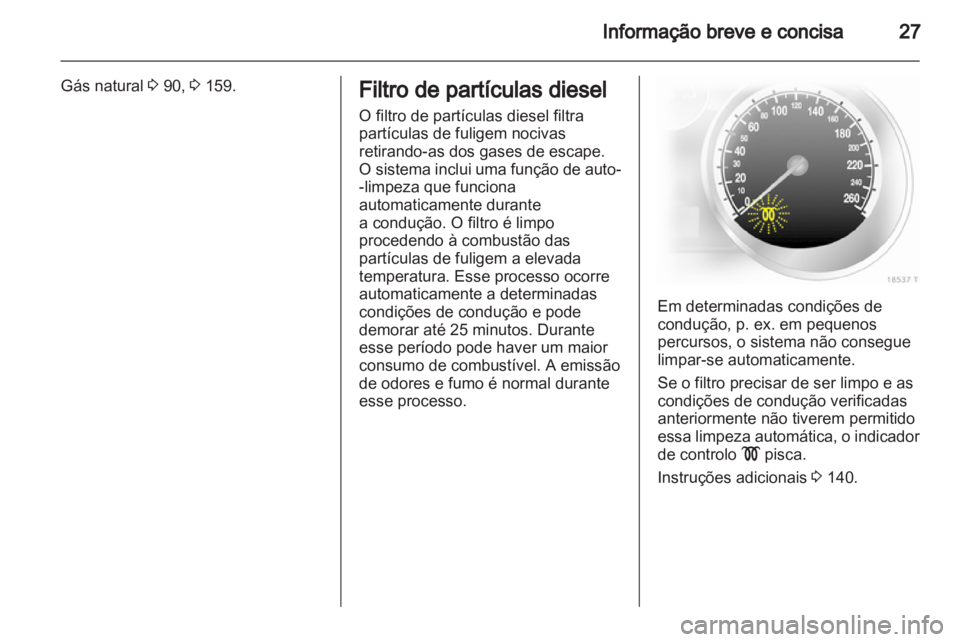 OPEL ZAFIRA 2011  Manual de Instruções (in Portugues) 