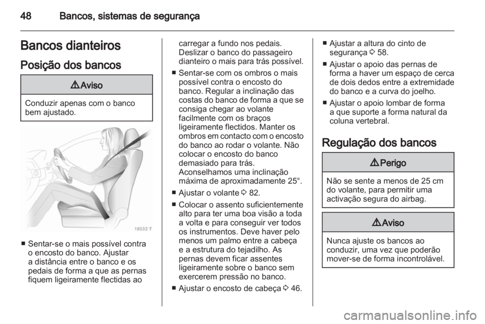 OPEL ZAFIRA 2011 Manual de Instruções (in Portugues) OPEL ZAFIRA 2011 Manual de Instruções (in Portugues)
