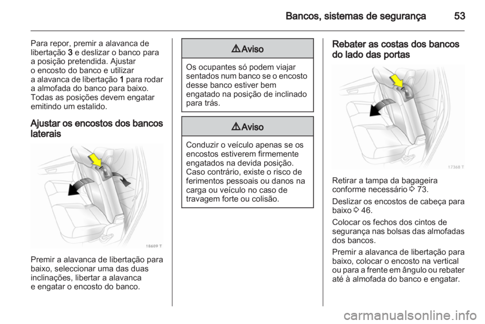 OPEL ZAFIRA 2011 Manual de Instruções (in Portugues) OPEL ZAFIRA 2011 Manual de Instruções (in Portugues)