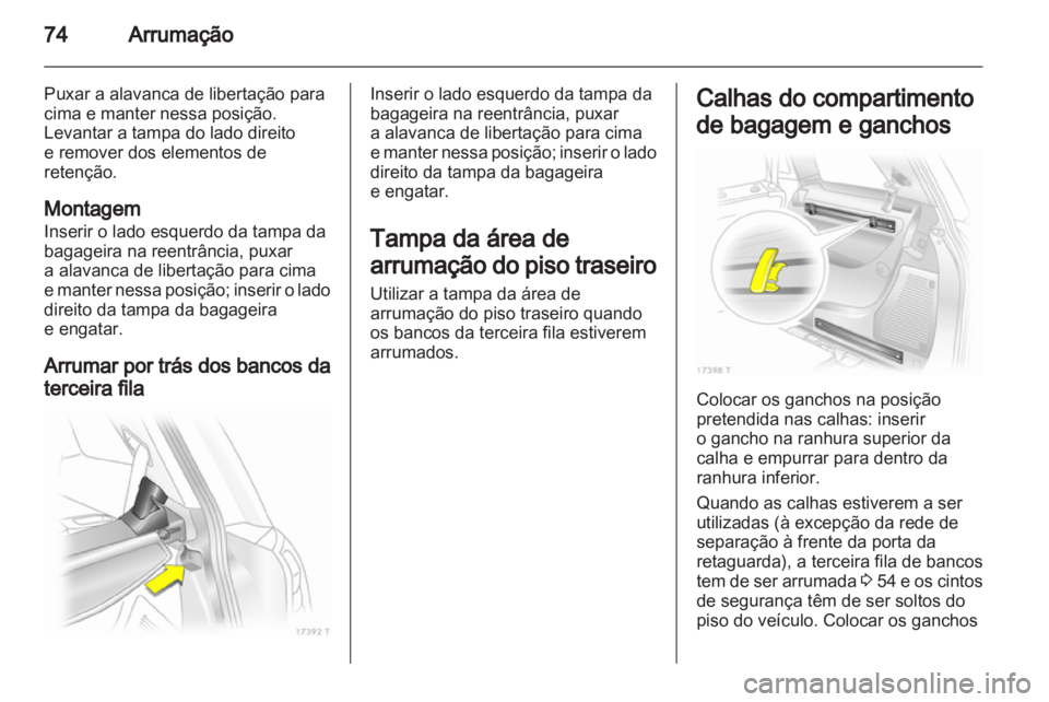 OPEL ZAFIRA 2011 Manual de Instruções (in Portugues) OPEL ZAFIRA 2011 Manual de Instruções (in Portugues)