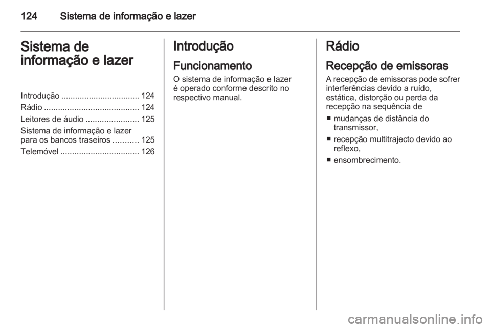 OPEL ZAFIRA 2011.5 Manual de Instruções (in Portugues) OPEL ZAFIRA 2011.5 Manual de Instruções (in Portugues)