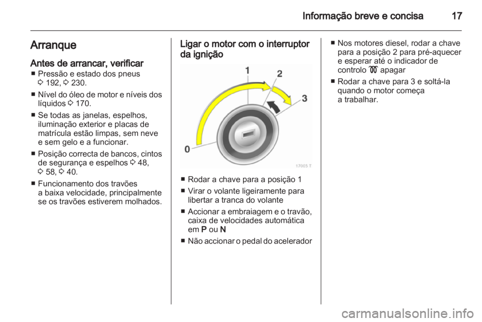 OPEL ZAFIRA 2011.5 Manual de Instruções (in Portugues) OPEL ZAFIRA 2011.5 Manual de Instruções (in Portugues)