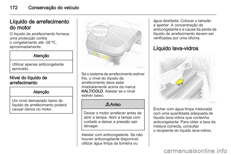 OPEL ZAFIRA 2011.5 Manual de Instruções (in Portugues) OPEL ZAFIRA 2011.5 Manual de Instruções (in Portugues)