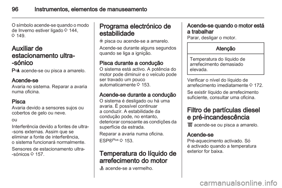 OPEL ZAFIRA 2011.5 Manual de Instruções (in Portugues) OPEL ZAFIRA 2011.5 Manual de Instruções (in Portugues)